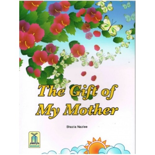 The Gift of My Mother